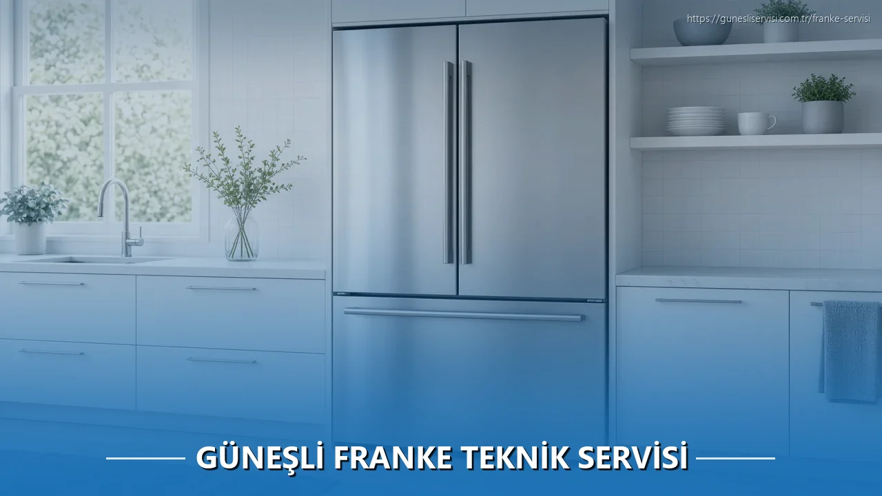 Güneşli Franke Teknik Servisi